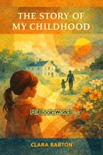 The story of my childhood The story of my childhood