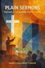 Plain Sermons, Preached at Archbishop Tenison's Chapel