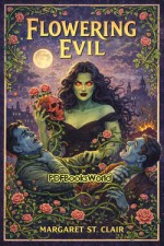 Flowering Evil Flowering Evil
