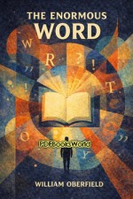The Enormous Word The Enormous Word