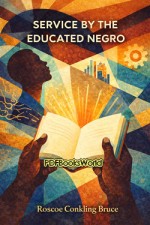 Service by the Educated Negro Service by the Educated Negro