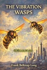 The Vibration Wasps