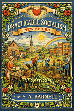 Practicable Socialism, New Series Practicable Socialism, New Series