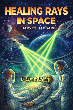 Healing Rays in Space Healing Rays in Space