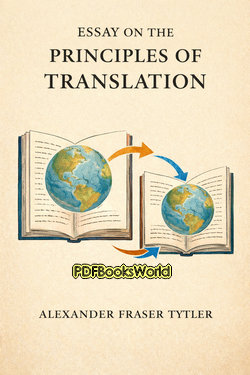 Essay on the Principles of Translation Essay on the Principles of Translation