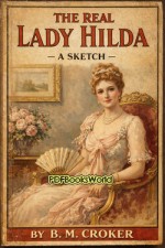 The Real Lady Hilda -  A Sketch