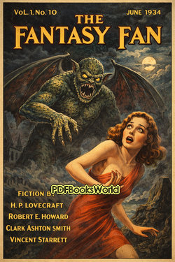 The Fantasy Fan, Volume 1, Number 10, June 1934 The Fantasy Fan, Volume 1, Number 10, June 1934