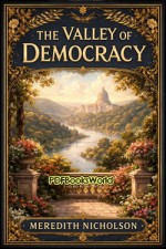 The Valley of Democracy The Valley of Democracy