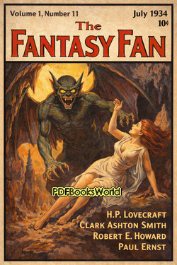 The Fantasy Fan, Volume 1, Number 11, July 1934 The Fantasy Fan, Volume 1, Number 11, July 1934