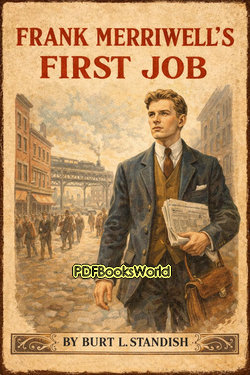 Frank Merriwell's First Job Frank Merriwell's First Job
