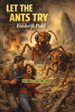 Let the Ants Try