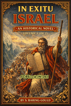 In Exitu Israel - An Historical Novel, Volume 1 (of 2) In Exitu Israel - An Historical Novel, Volume 1 (of 2)