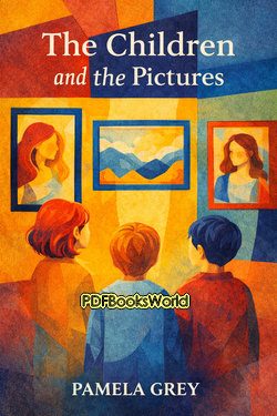 The children and the pictures The children and the pictures