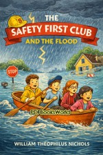 The Safety First Club and the Flood The Safety First Club and the Flood