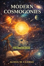 Modern cosmogonies Modern cosmogonies