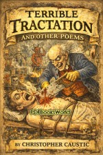 Terrible Tractation and Other Poems