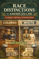 Race Distinctions in American Law Race Distinctions in American Law