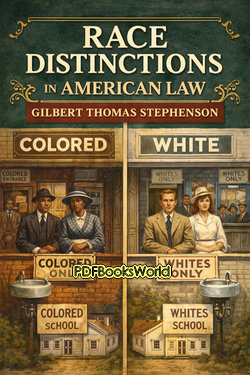 Race Distinctions in American Law Race Distinctions in American Law