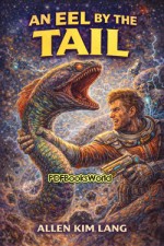 An Eel by the Tail