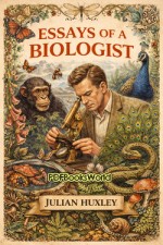 Essays of a Biologist