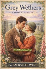 Grey Wethers:  A Romantic Novel