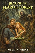 Beyond the Fearful Forest