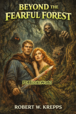 Beyond the Fearful Forest Beyond the Fearful Forest