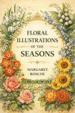 Floral Illustrations of the Seasons Floral Illustrations of the Seasons