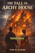 The Fall of Archy House