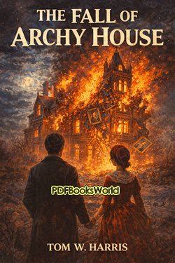 The Fall of Archy House The Fall of Archy House