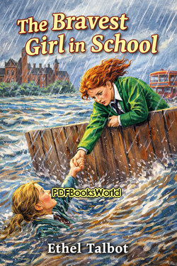 The Bravest Girl in School The Bravest Girl in School