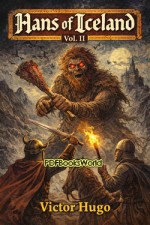 Hans of Iceland, Vol. 2 of 2