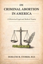 On criminal abortion in America On criminal abortion in America