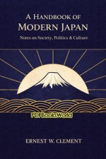 A Handbook of Modern Japan A Handbook of Modern Japan