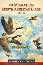 The Migration of North American Birds (1935)