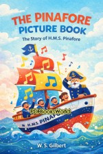 The Pinafore Picture Book The Pinafore Picture Book