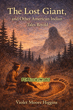 The Lost Giant, and Other American Indian Tales Retold The Lost Giant, and Other American Indian Tales Retold