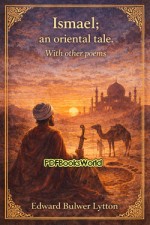 Ismael; an oriental tale. With other poems