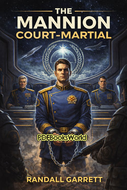 The Mannion Court-Martial The Mannion Court-Martial