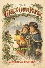 The Girl's Own Paper, Vol. VIII, No. 363, December 11, 1886