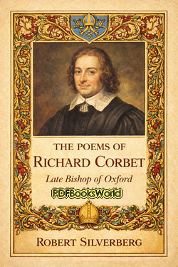 The Poems of Richard Corbet The Poems of Richard Corbet