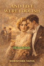 And Five Were Foolish
