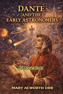 Dante and the early astronomers Dante and the early astronomers