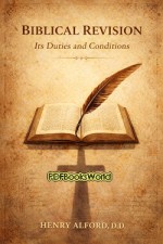 Biblical Revision, its duties and conditions
