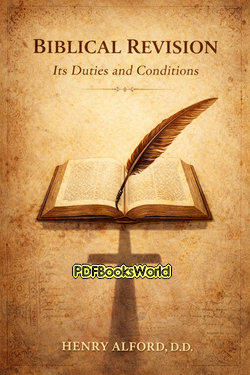 Biblical Revision, its duties and conditions Biblical Revision, its duties and conditions