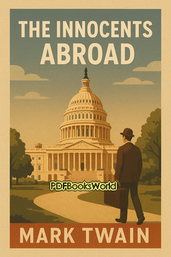 The Innocents Abroad The Innocents Abroad