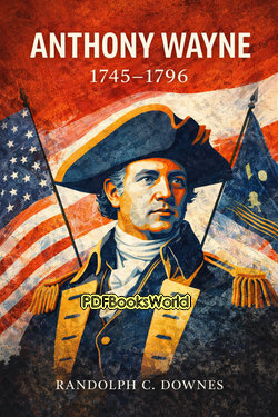 Anthony Wayne, 1745-1796 Anthony Wayne, 1745-1796