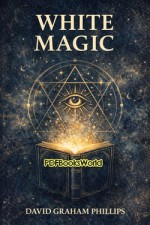 White Magic: A Novel