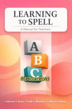 Learning to Spell: A Manual for Teachers Using the Aldine Speller