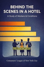 Behind the Scenes in a Hotel